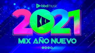 MIX 2021  MUSICA 2021 MIX MUSICA MODERNA  MIX AÑO NUEVO  BBD MUSIC [upl. by Ariahs]