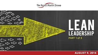 Lean Leadership  Part 1 of 3 webinars [upl. by Rucker719]