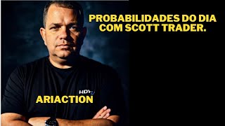 PROBABILIDADES DO DIA COM SCOTT TRADER 10112023 [upl. by Imaon]