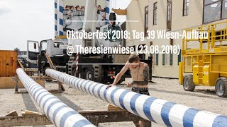 Oktoberfest 2018 Tag 39 WiesnAufbau  Theresienwiese 23082018 [upl. by Hajidak]