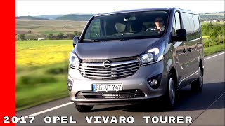 2017 Opel Vivaro Tourer [upl. by Hammad746]