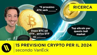 15 PREVISIONI sulle CRYPTO per il 2024 [upl. by Anauqat391]