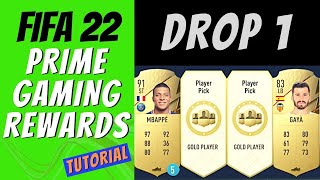 How to Get Prime Gaming Rewards Pack Drop 1  FIFA 22 [upl. by Seften223]