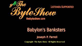 Babylons Banksters Joseph P Farrell Part 1 with GeorgeAnn Hughes on The Byte Show [upl. by Lundquist]