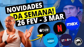 Saiba o que ASSISTIR nesse fim de SEMANA Tudo que chega nos streamings de 26 de fev a 3 de mar 2024 [upl. by Gruber428]