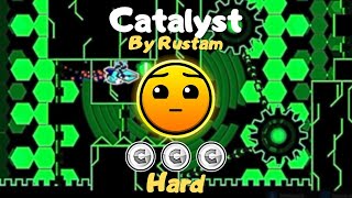 “Catalyst” by Rustam Hard 100  Geometry Dash [upl. by Etnahsal]