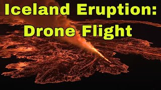 Iceland Eruption Drone Flight Livestream with Geologist Shawn Willsey [upl. by Sura]