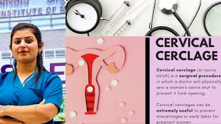 CERVIX INCOMPETENCE CERVIX CERCLAGE  NCLEX NORCET  REVIEW [upl. by Mario]