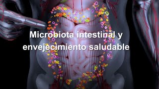 MICROBIOTA INTESTINAL Y ENVEJECIMENTO SALUDABLE [upl. by Didier]