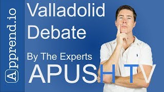 Debating the Encomienda System and Its Abuses The Valladolid Debate APUSH TV [upl. by Dorry]