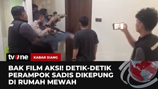 Detikdetik Pengepungan Aksi Perampok Sadis di Rumah Mewah  Kabar Siang tvOne [upl. by Osgood559]