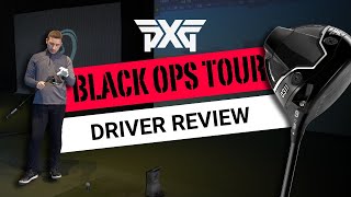 THE BEST PXG DRIVER EVER  PXG 0311 BLACK OPS TOUR1 DRIVER REVIEW [upl. by Fennelly330]