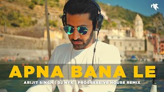 Apna Bana Le DJ NYK Remix  Arijit Singh  Bhediya  Varun Dhawan Kriti Sanon SachinJigar [upl. by Vikky]