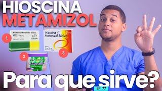 HIOSCINA METAMIZOL PARA QUE SIRVE  3 COSAS [upl. by Aicilic]