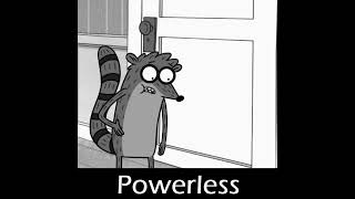 Powerless  Wistfulness Regular Mix [upl. by Fredette]