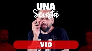 Una Scurtă  Episodul 3 invitat VIO [upl. by Ahsercul]