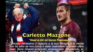 Carlo Mazzone su Totti 26Magg2017 [upl. by Egin]