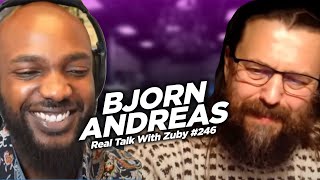 Bjorn Andreas BullHansen  The Pandemic of Madness  Real Talk Wtih Zuby Ep 246 [upl. by Evilc]