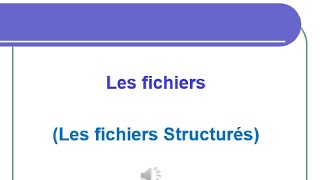 Les fichiers  Les fichiers Structurés  Yassine Ben Salah [upl. by Hayward]