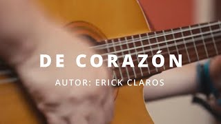 Erick Claros ft Lazaro Caballero  De Corazón [upl. by Kalie]