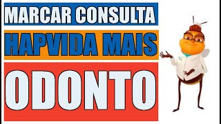 Hapvida mais odonto  4 FORMA DE MARCA CONSULTAS [upl. by Neb]