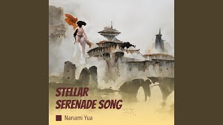 Stellar Serenade Song [upl. by Ruthanne]