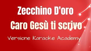 Natale  Zecchino Doro  Caro Gesù ti scrivo Versione Karaoke Academy Italia [upl. by Ibba]