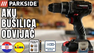 AKU BUŠILICAODVIJAČ PARKSIDE BRUSHLESS PABSP 20Li C2 HRVATSKA HRVATSKI LIDL [upl. by Dustin]