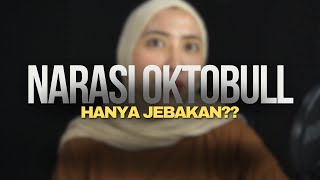 TERJEBAK DI NARASI OKTOBULL⁉️ [upl. by Ttenyl452]