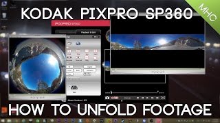 Unfolding Footage on the Kodak PIXPRO SP360 Software [upl. by Einalam]