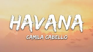 Camila Cabello  Havana Lyrics ft Young Thug [upl. by Ahsikram]