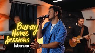 Buray  İstersen Home Sessions [upl. by Dewayne]