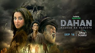 Hotstar Specials Dahan  Official Trailer  16th September  DisneyPlus Hotstar [upl. by Fang]