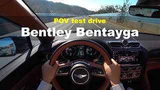 Bentley Bentayga POV test drive review [upl. by Ailedo617]