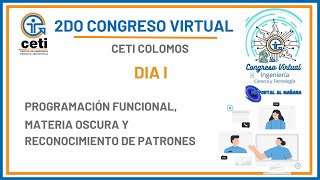 Segundo Congreso Virtual CETI Un portal al mañana  Día 1 [upl. by Pratt618]