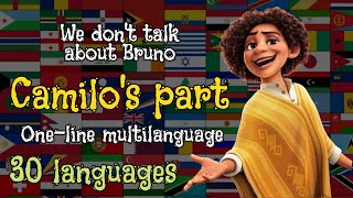 엔칸토 카밀로 파트 We dont talk about Bruno CAMILOS PART ONELINE MULTILANGUAGE 30 Languages [upl. by Asiole]