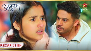 Anuj ne lagayi Adhya ko daant  Ep 1184  Recap  Anupama  MonSun  10 PM [upl. by Okimat]