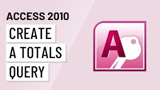 Access 2010 Creating a Totals Query [upl. by Amberly]