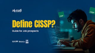 Define CISSP Guide for Job prospects  AL NAFI [upl. by Ilek]