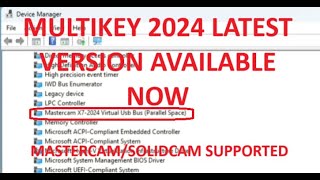 How to install Multikey v2024 in Windows 11 10 Mastercam Solidcam 100 WORKING [upl. by Arhsub]