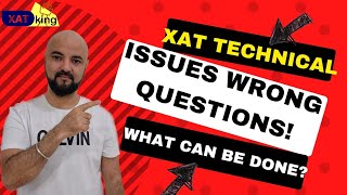 XAT Technical Issues Wrong Questions What can be done [upl. by Anirtek]