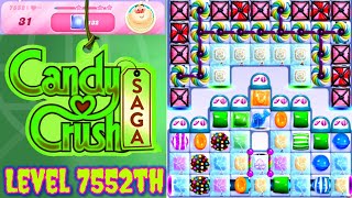 Level 7552th Candy Crush Saga Live Streaming On YouTube By Sankat Mochan Vlogs [upl. by Auhs]