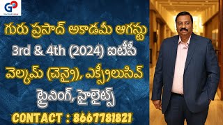 GuruPrasadAcademyCHENNAI SESSSION HIGHLIGHTS ON AUGUST 3RDamp4TH 2024ITC WELCOM HOTEL M8667781821 [upl. by Goldshlag63]