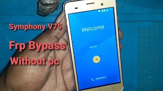 Symphony V75 Frp Bypass  Symphony V75 Google Account Unlock [upl. by Aiykan]