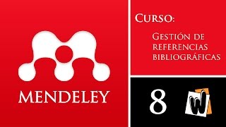 Mendeley Citar documentos en redacción Word Curso de gestión de referencias en español capitulo 8 [upl. by Corinne344]