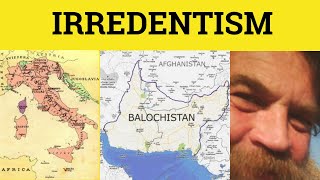 🔵 Irredentism Irredentist Irredentism Meaning  Irredentist Examples  Formal English [upl. by Tartan540]