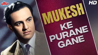 MUKESH Ke Sadabahar Gaane  Top 31 Evergreen Hits Of Mukesh  Kisi Ki Muskurahto Pe Suhana Safar [upl. by Bilat]