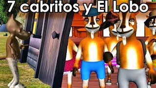 Cancion del Cuento de los 7 cabritos y el lobo  Cuentos Infantiles en español [upl. by Web470]