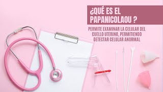 ¿Qué es el Papanicolaou [upl. by Faruq]