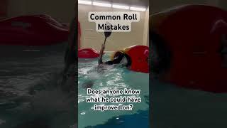 Kayak Roll Mistake ￼ [upl. by Dnaltiac]